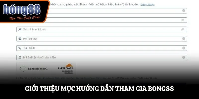 Giới thiệu mục hướng dẫn tham gia BONG88