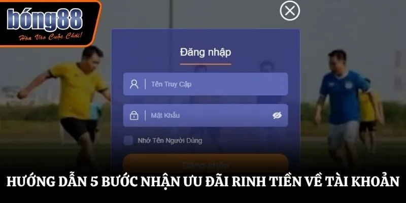 Hướng dẫn 5 bước nhận ưu đãi rinh tiền về tài khoản